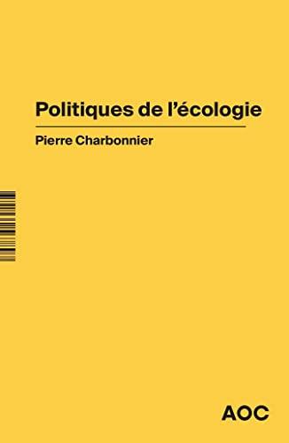 Politiques de l’écologie