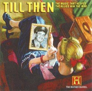 Till Then-Music That Helped The Allie