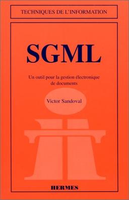 SGML : un outil pour la gestion électronique de documents