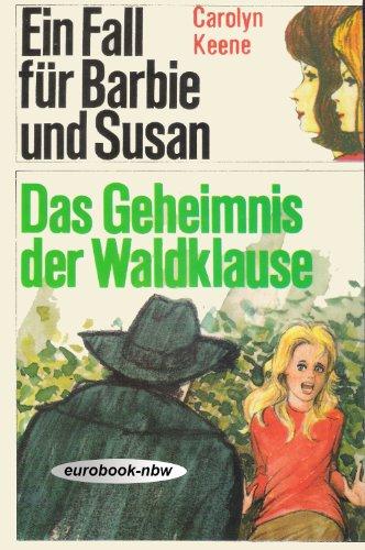 Das Geheimnis der Waldklause