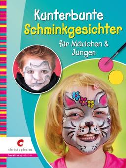 Kunterbunte Schminkgesichter für Mädchen & Jungen