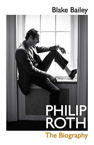 Philip Roth: The Biography