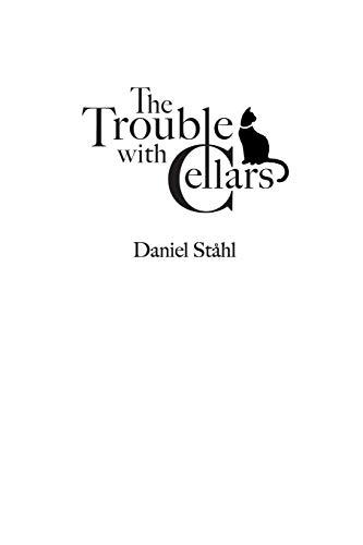 The Trouble with Cellars