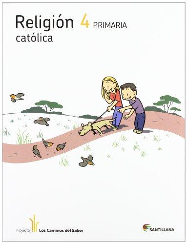 Los Caminos del Saber, religión católica, 4 Educación Primaria