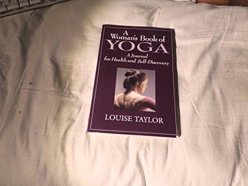 A Woman's Book of Yoga: A Journal for Health and Self-discovery