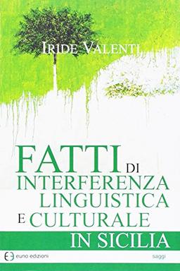 Fatti di interferenza linguistica culturale in Sicilia