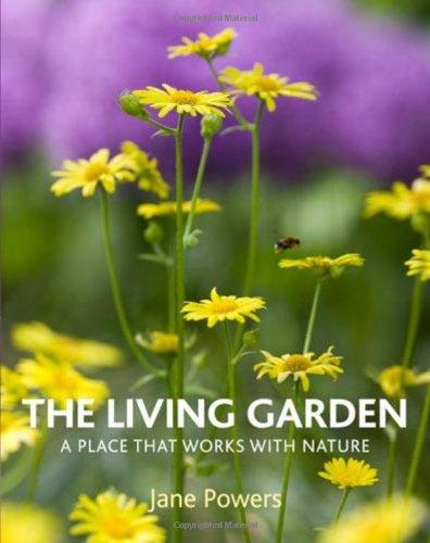 Living Garden: A Place That Works with Nature