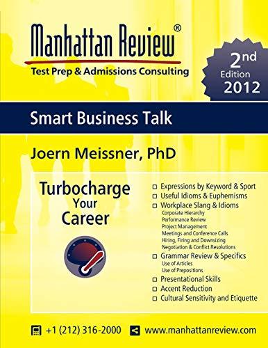 Manhattan Review Smart Business Talk [2nd Edition]: Turbocharge Your Career