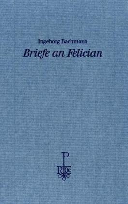 Briefe an Felician