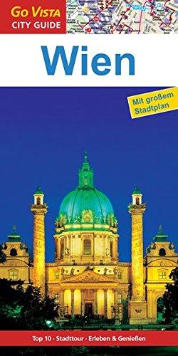 GO VISTA: Reiseführer Wien: Mit Faltkarte (Go Vista City Guide)