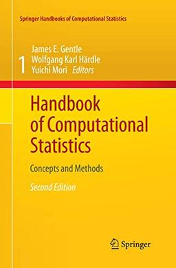 Handbook of Computational Statistics: Concepts and Methods (Springer Handbooks of Computational Statistics)