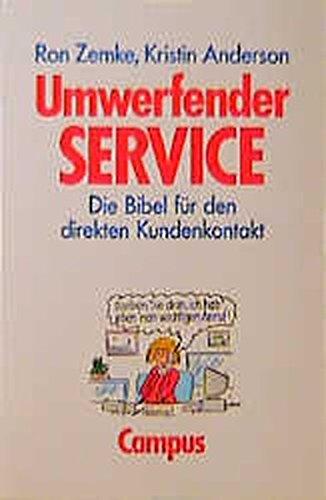 Umwerfender Service: Die Bibel für den direkten Kundenkontakt