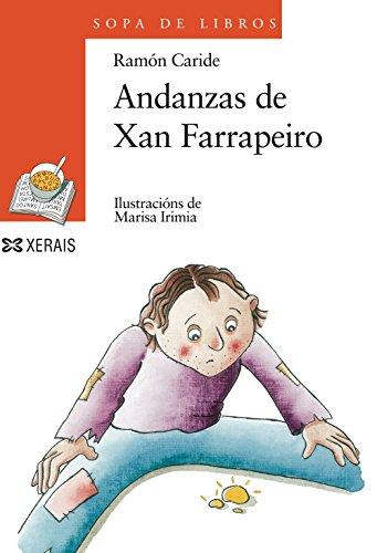 Andanzas de Xan Farrapeiro (Sopa De Libros/ Book's Soup)