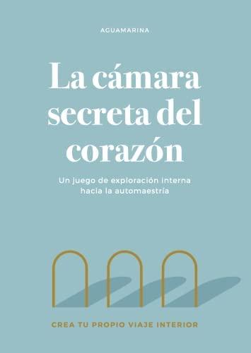 La cámara secreta del corazón