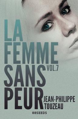 La femme sans peur (Volume 7)