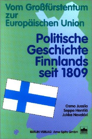 Politische Geschichte Finnlands seit 1809