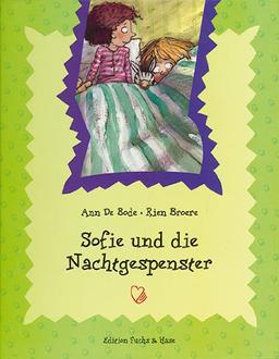 Kinderbücher mit Herz / Sofie und die Nachtgespenster