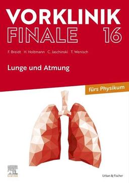 Vorklinik Finale 16: Lunge und Atmung