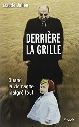 Derrière la grille : quand la vie gagne malgré tout