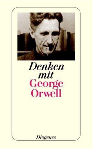 Denken mit George Orwell.