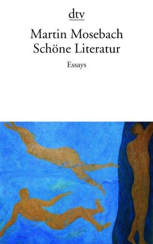 Schöne Literatur: Essays