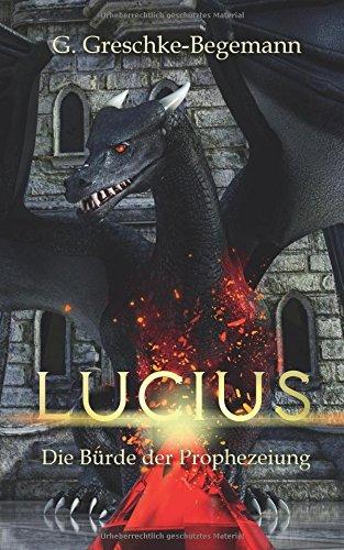 Lucius: Die Bürde der Prophezeiung