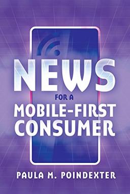 News for a Mobile-First Consumer