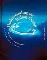 Understanding the Indian Ocean: Perspectives on Oceanography (IOC ocean forum: 2)