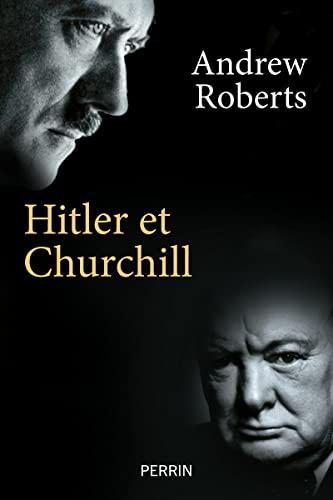 Hitler et Churchill : secrets de meneurs d'hommes