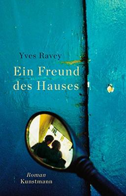 Ein Freund des Hauses