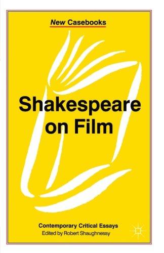 Shakespeare on Film: Contemporary Critical Essays (New Casebooks)