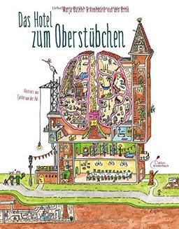 Das Hotel zum Oberstübchen