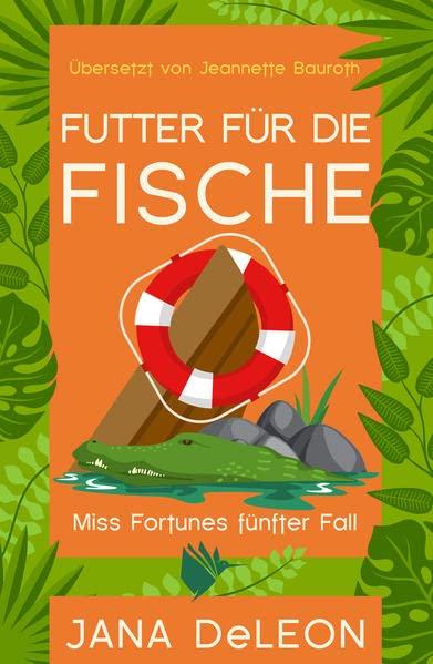 Futter für die Fische: Ein Miss-Fortune-Krimi 5