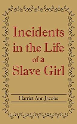 Incidents in the Life of a Slave Girl