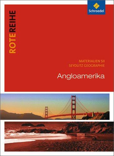 Seydlitz Geographie - Themenbände: Angloamerika