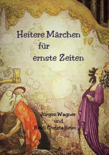 Heitere Märchen für ernste Zeiten: DE