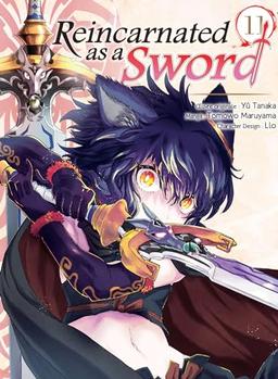 Reincarnated as a sword. Vol. 11