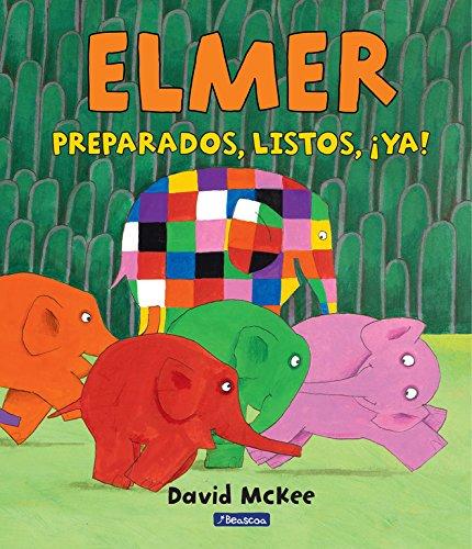 Preparados, listos, ¡ya! (Elmer. Álbum ilustrado) (Cuentos infantiles)