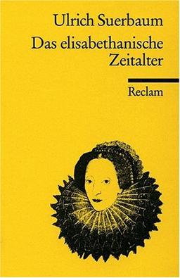 Das elisabethanische Zeitalter