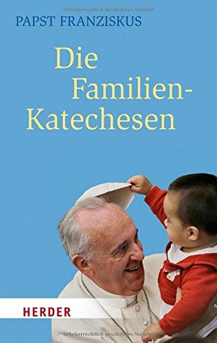 Die Familien-Katechesen