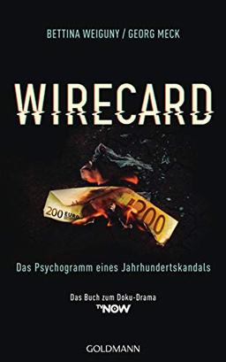 Wirecard: Das Psychogramm eines Jahrhundertskandals - Das Buch zum Doku-Drama auf TV Now