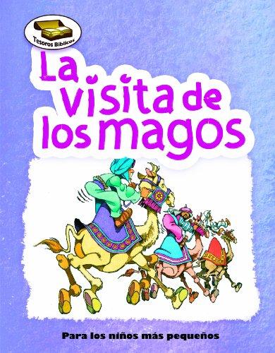 La Visita de los Magos (Tesoros Bíblicos / Bible Treasures)