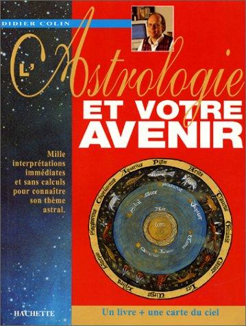 L'astrologie et votre avenir