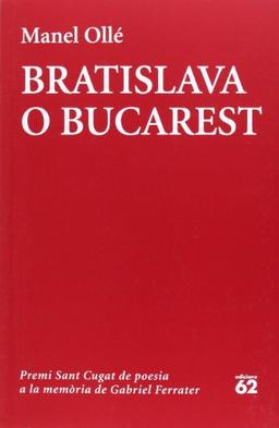 Bratislava o Bucarest (Poesia)