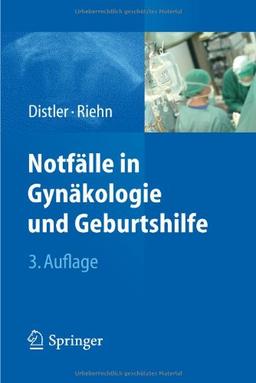 Notfälle in Gynäkologie und Geburtshilfe