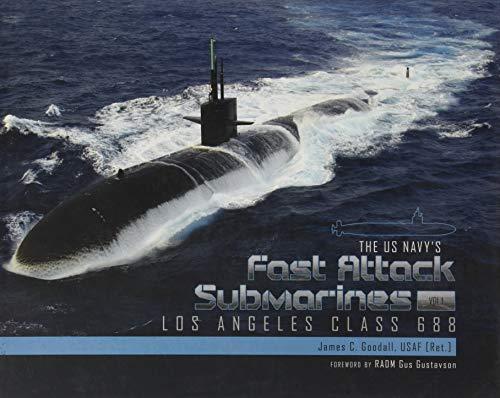 The Us Navy's Fast Attack Submarines, Vol.1: Los Angeles Class 688