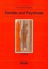 Familie und Psychose