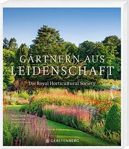 Gärtnern aus Leidenschaft: Die Royal Horticultural Society