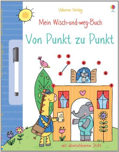 Mein Wisch- und Weg- Buch: Von Punkt zu Punkt