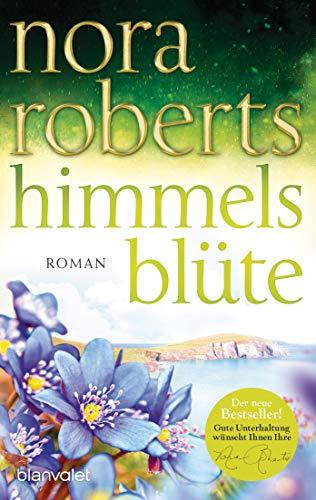 Himmelsblüte: Roman (Der Zauber der grünen Insel, Band 2)